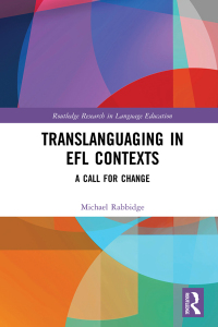 Cover image: Translanguaging in EFL Contexts 1st edition 9780367671198