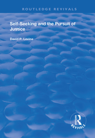 Self-Seeking and the Pursuit of Justice