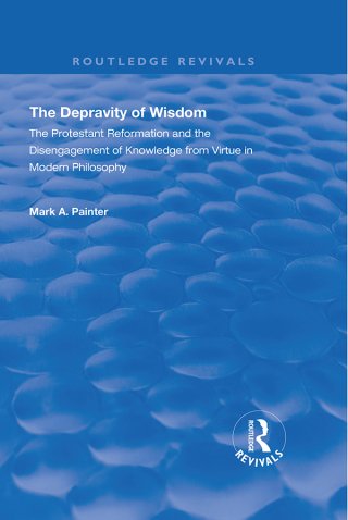 The Depravity of Wisdom