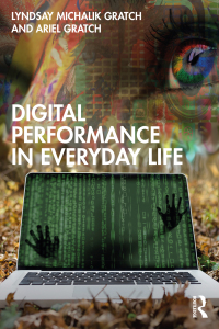 Imagen de portada: Digital Performance in Everyday Life 1st edition 9781138342149