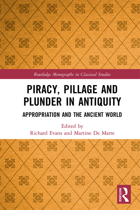 Cover image for book Piracy, Pillage, and Plunder in Antiquity