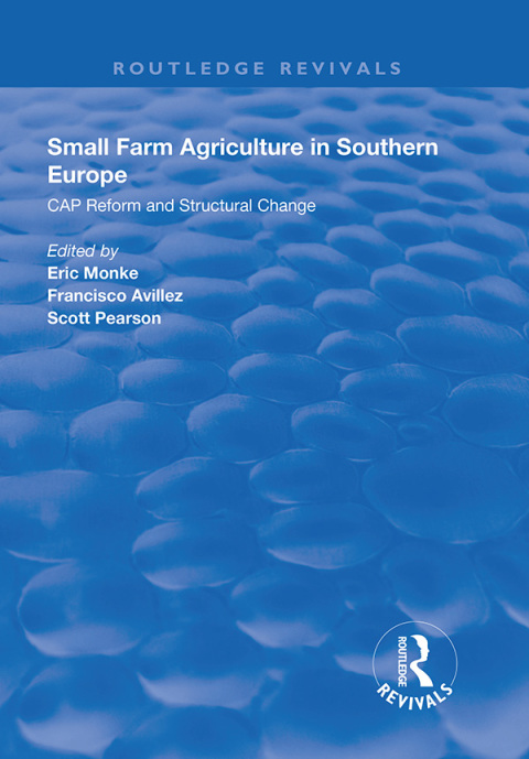 Cover image for book Small Farm Agriculture in Southern Europe