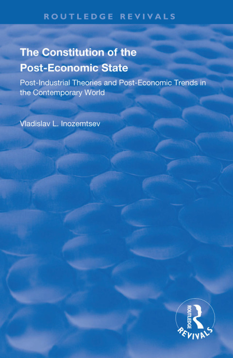 Cover image for book The Constitution of the Post-Economic State