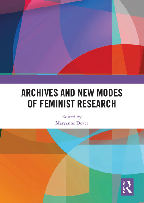 Cover image for book Archives and New Modes of Feminist Research