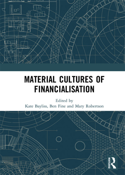 Material Cultures of Financialisation 