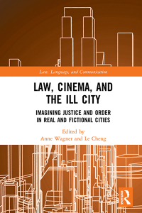 Cover image: Law, Cinema, and the Ill City 1st edition 9780367730208