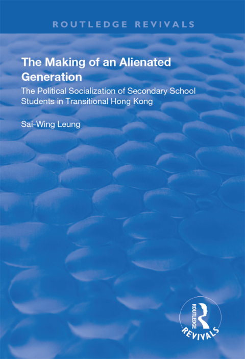 Cover image for book The Making of an Alienated Generation