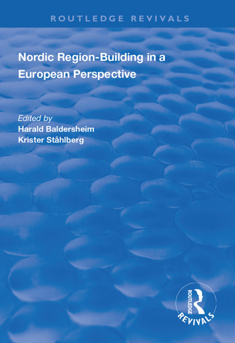 Cover image for book Nordic Region-Building in a European Perspective