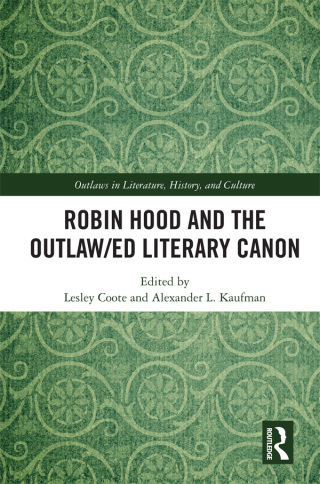 Robin Hood and the Outlaw/ed Literary Canon