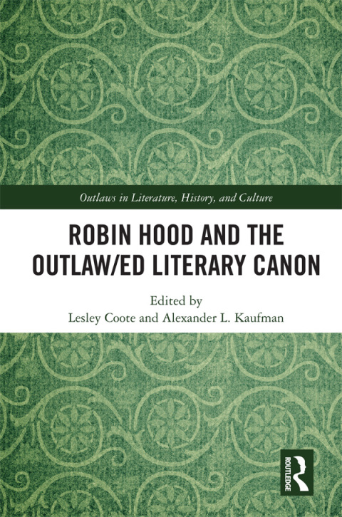 Cover image for book Robin Hood and the Outlaw/ed Literary Canon