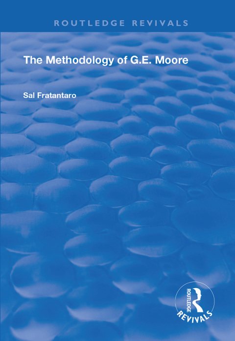 Cover image for book The Methodology of G.E. Moore