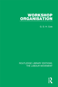 صورة الغلاف: Workshop Organisation 1st edition 9781138336292