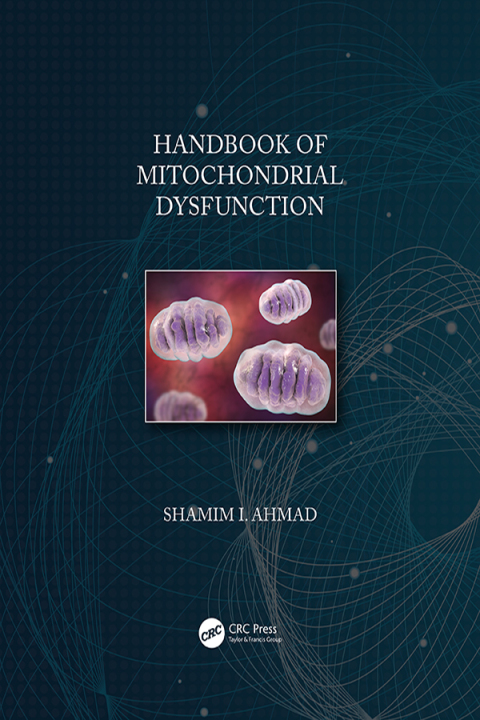 Cover image for book Handbook of Mitochondrial Dysfunction