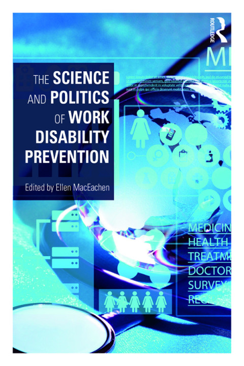 Cover image for book The Science and Politics of Work Disability Prevention