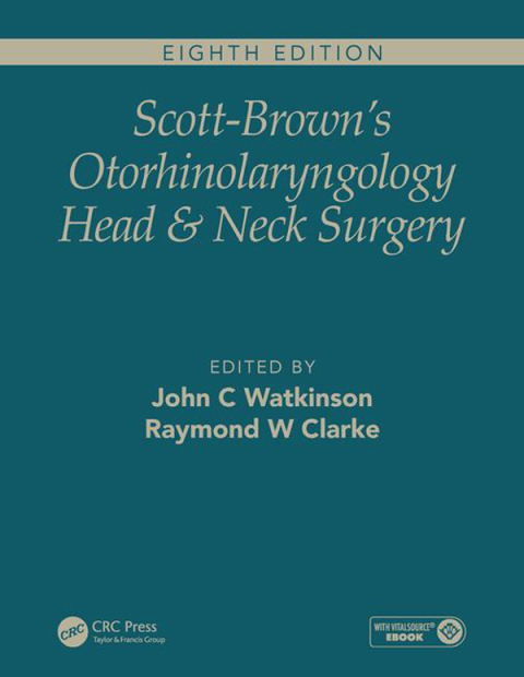 Cover image for book Scott-Brown's Otorhinolaryngology and Head and Neck Surgery, Eighth Edition