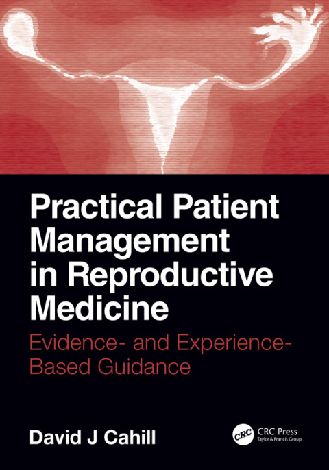 Cover image for book Practical Patient Management in Reproductive Medicine
