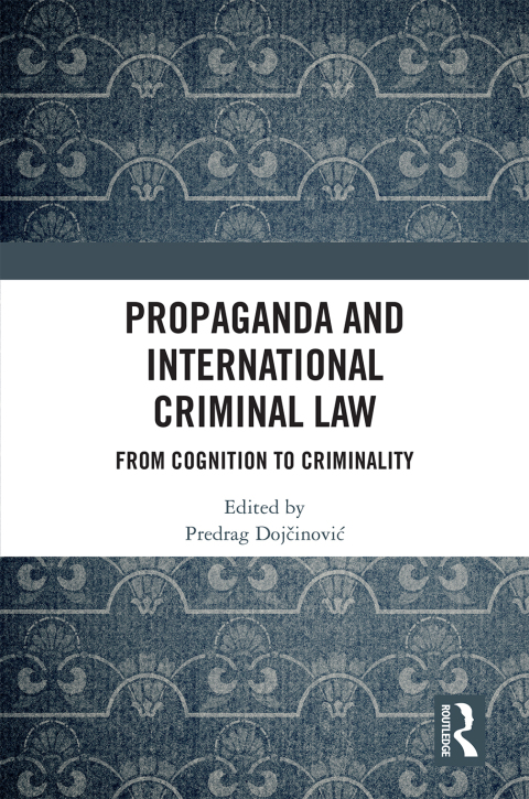 Cover image for book Propaganda and International Criminal Law