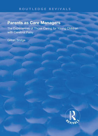 Parents as Care Managers