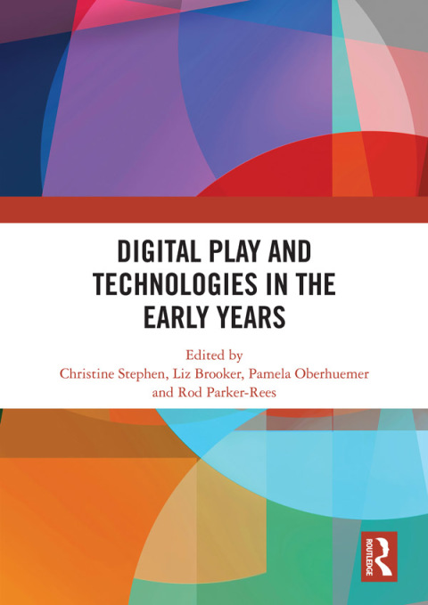 Cover image for book Digital Play and Technologies in the Early Years