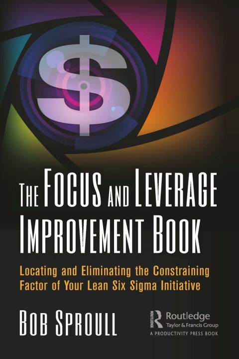 Cover image for book The Focus and Leverage Improvement Book
