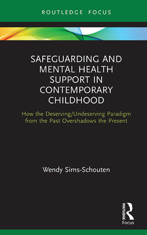 Cover image for book Safeguarding and Mental Health Support in Contemporary Childhood