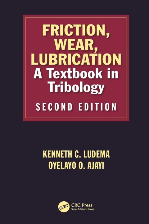 Cover image for book Friction, Wear, Lubrication
