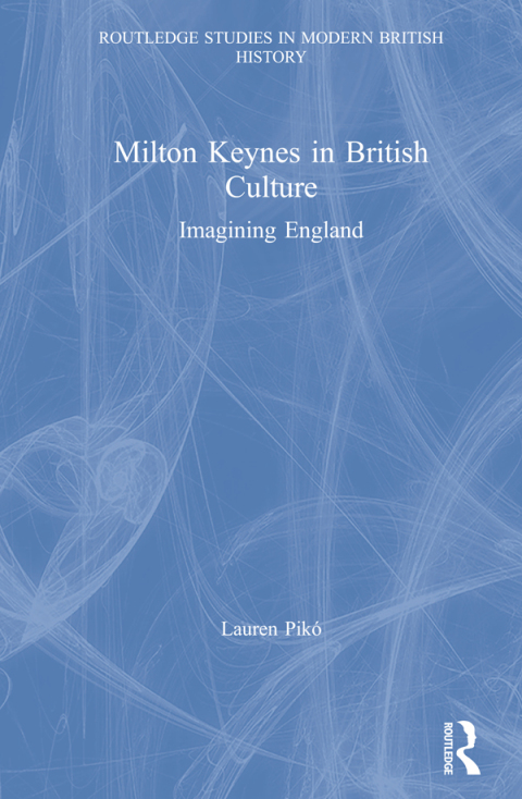 Cover image for book Milton Keynes in British Culture