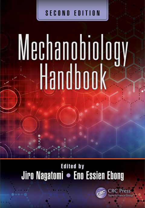 Cover image for book Mechanobiology Handbook, Second Edition
