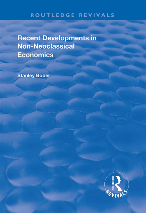 Cover image for book Recent Developments in Non-neoclassical Economics