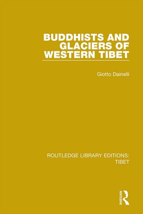 Cover image for book Buddhists and Glaciers of Western Tibet