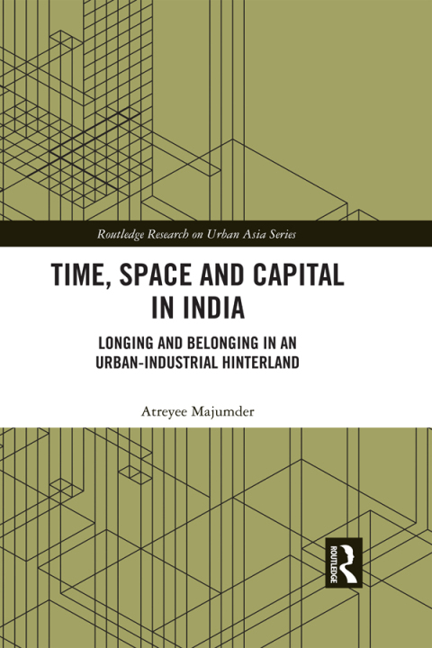 Cover image for book Time, Space and Capital in India