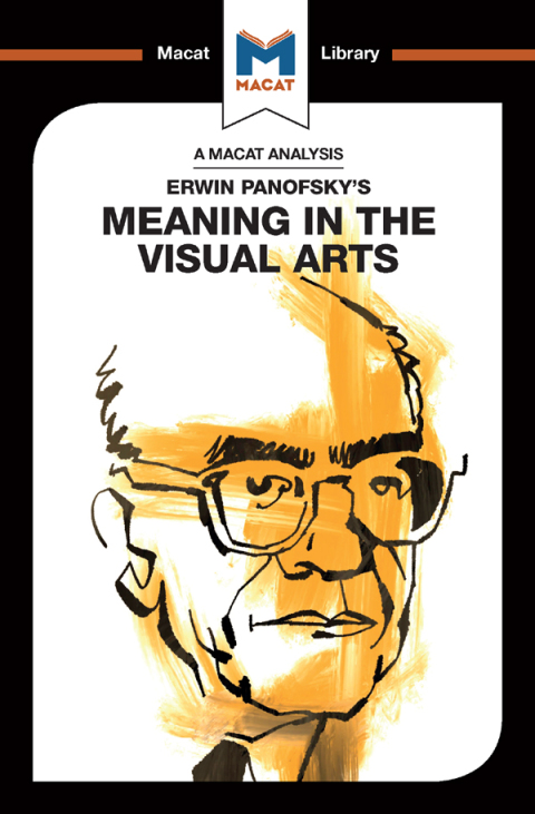 An Analysis of Erwin Panofsky's Meaning in the Visual Arts 
