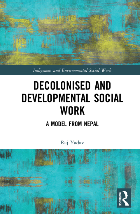 Cover image for book Decolonised and Developmental Social Work