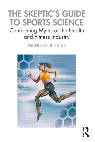 The Skeptic's Guide to Sports Science