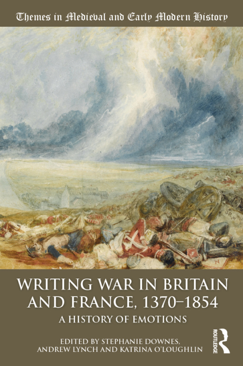 Cover image for book Writing War in Britain and France, 1370-1854