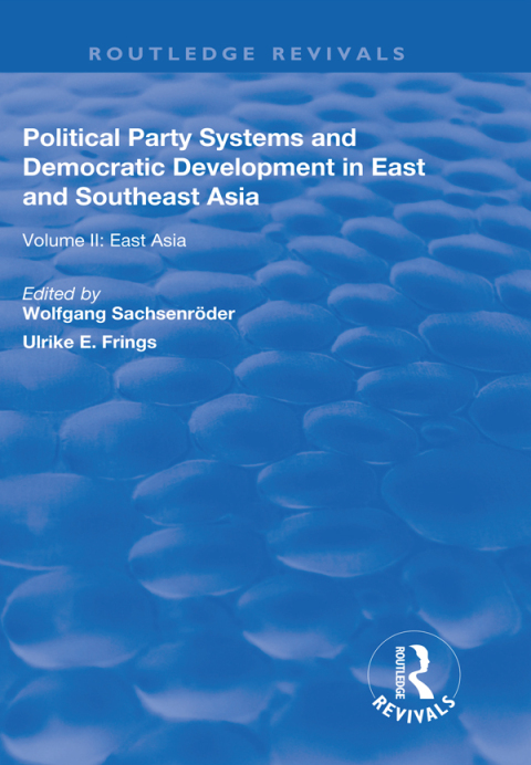 Cover image for book Political Party Systems and Democratic Development in East and Southeast Asia