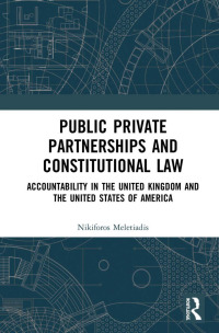 Cover image: Public Private Partnerships and Constitutional Law 1st edition 9780367582616