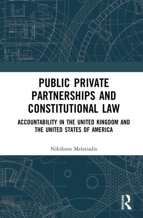 Cover image for book Public Private Partnerships and Constitutional Law