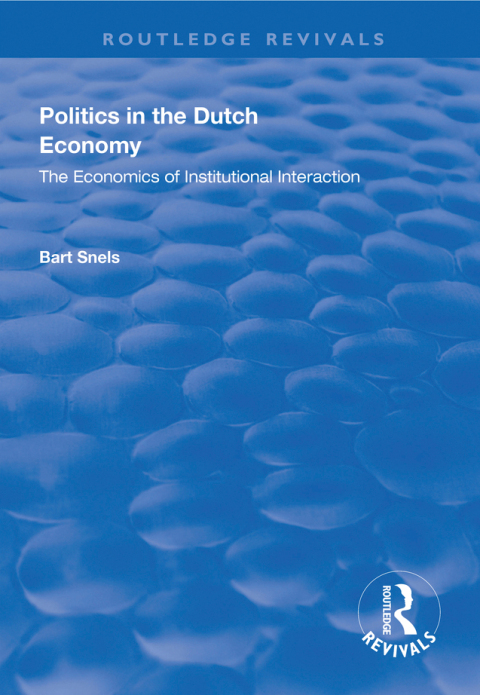 Cover image for book Politics in the Dutch Economy