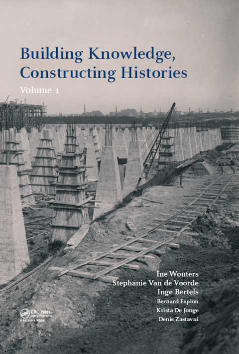 Cover image for book Building Knowledge, Constructing Histories, Volume 1