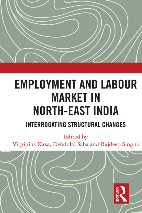 Cover image for book Employment and Labour Market in North-East India