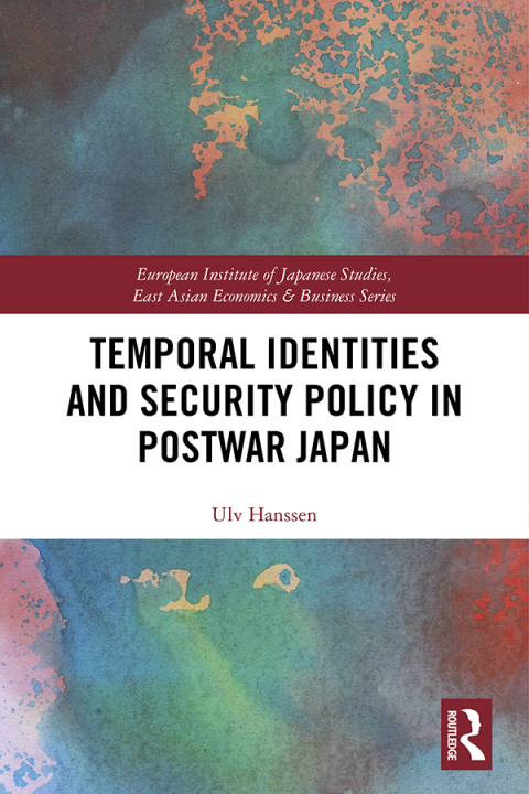 Cover image for book Temporal Identities and Security Policy in Postwar Japan
