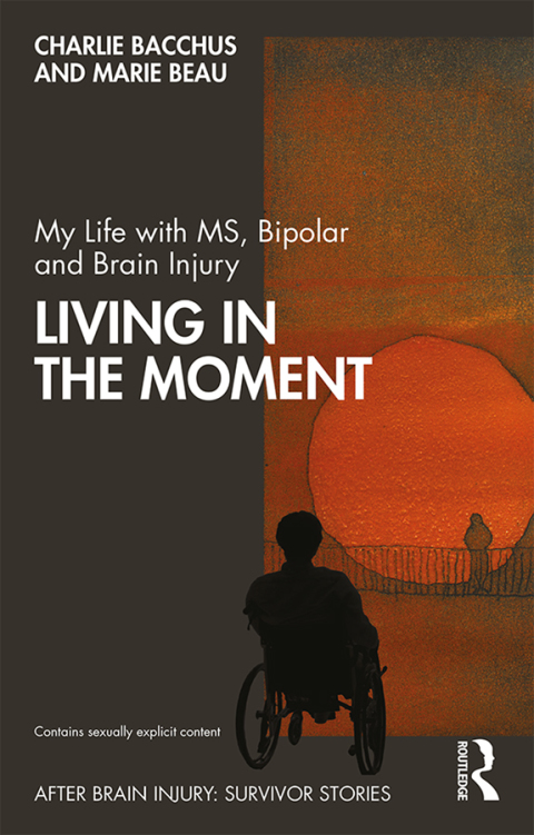 Cover image for book My Life with MS, Bipolar and Brain Injury