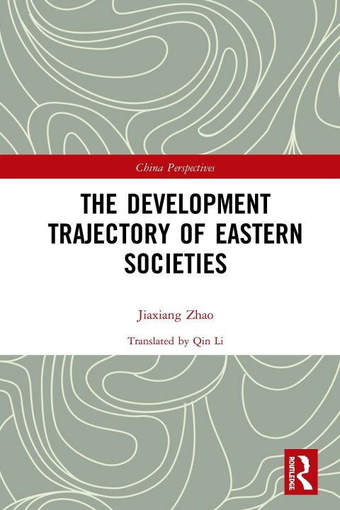 Cover image for book The Development Trajectory of Eastern Societies