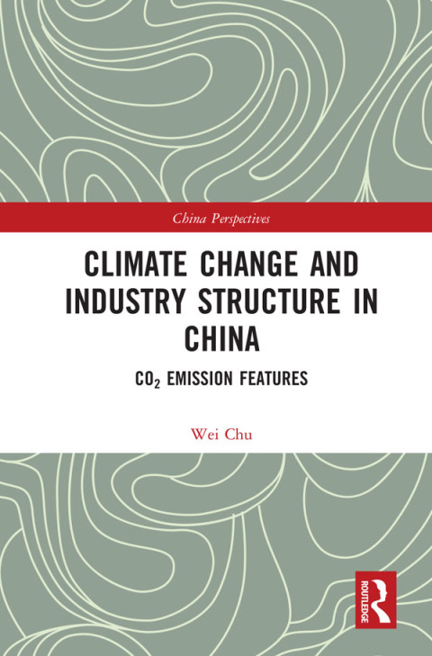 Cover image for book Climate Change and Industry Structure in China