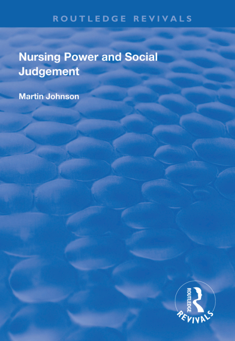 Cover image for book Nursing Power and Social Judgement