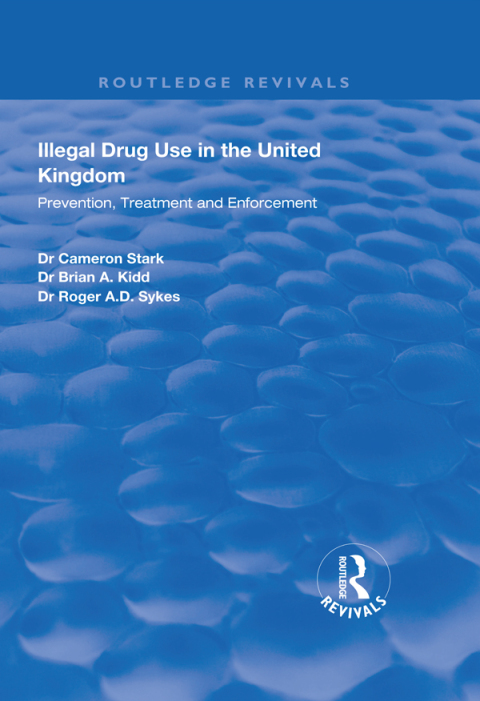 Cover image for book Illegal Drug Use in the United Kingdom