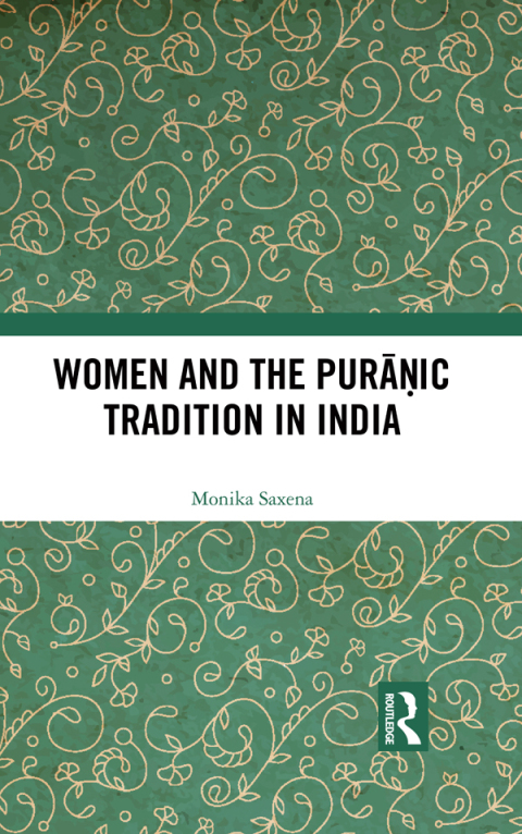 Cover image for book Women and the Puranic Tradition in India