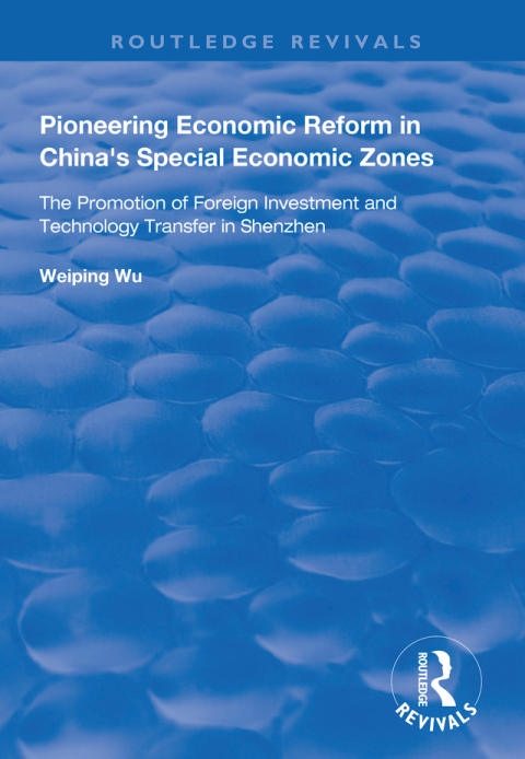 Cover image for book Pioneering Economic Reform in China's Special Economic Zones