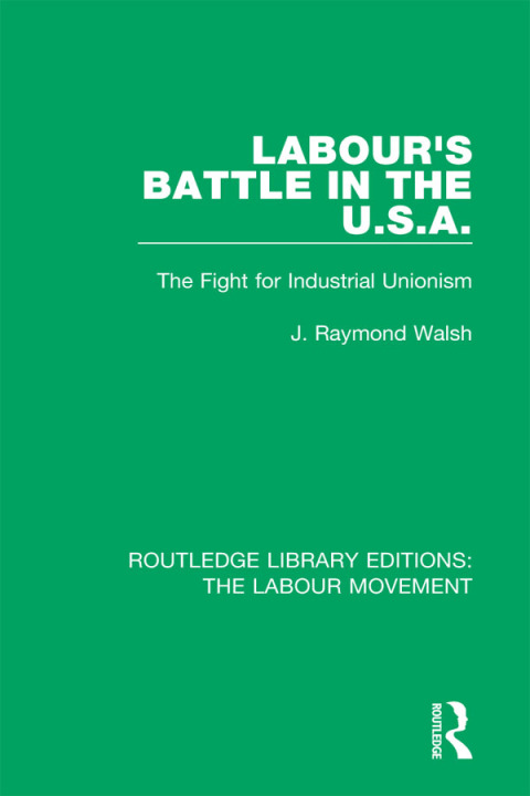 Cover image for book Labour's Battle in the U.S.A
